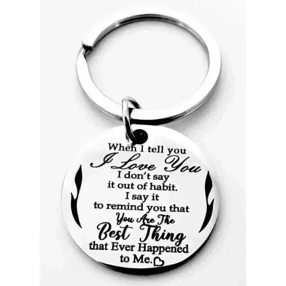 You're The best thing Happened To Me Stainless Steel Keychain
